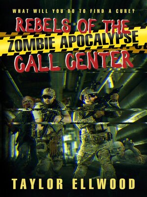 cover image of Rebels of the Zombie Apocalypse Call Center